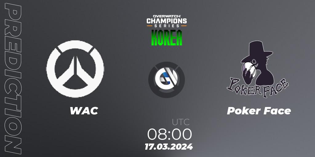 Prognoza WAC - Poker Face. 17.03.2024 at 08:00, Overwatch, Overwatch Champions Series 2024 - Stage 1 Korea
