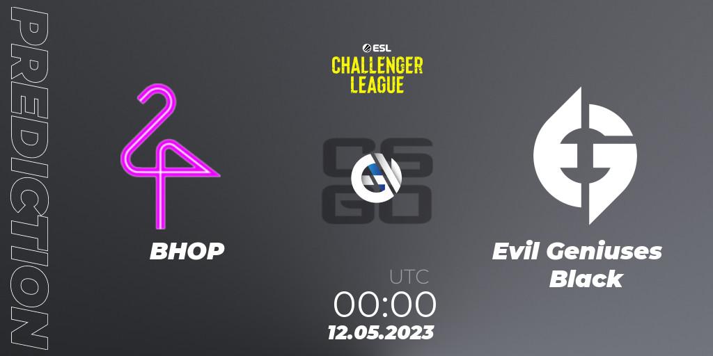 Prognoza BHOP - Evil Geniuses Black. 12.05.23, CS2 (CS:GO), ESL Challenger League Season 45: North America