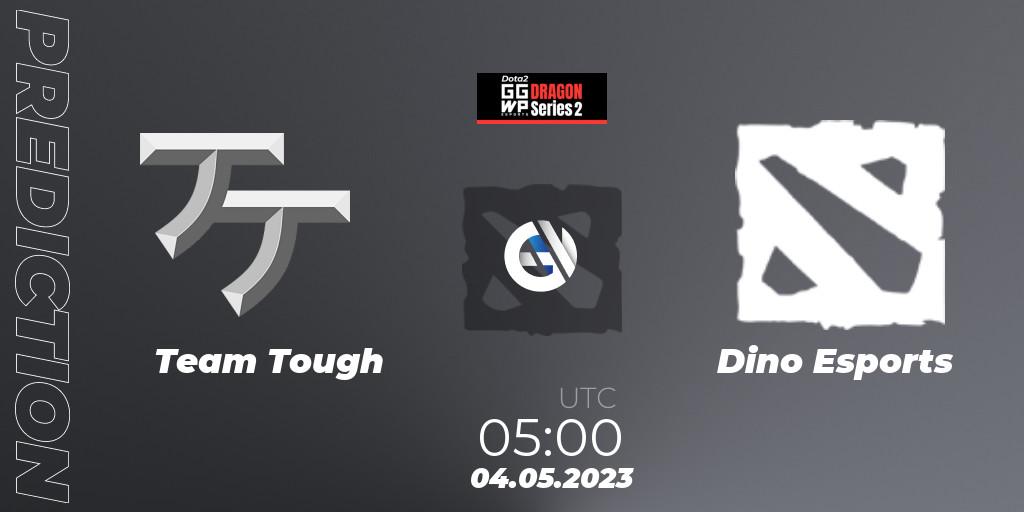 Prognoza Team Tough - Dino Esports. 04.05.2023 at 05:13, Dota 2, GGWP Dragon Series 2