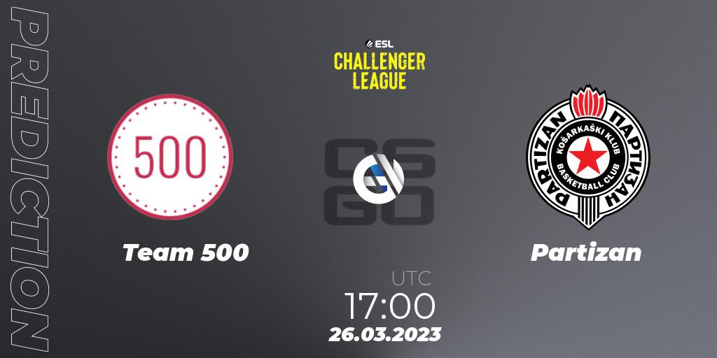 Prognoza Team 500 - Partizan. 26.03.2023 at 14:00, Counter-Strike (CS2), ESL Challenger League Season 44 Relegation: Europe