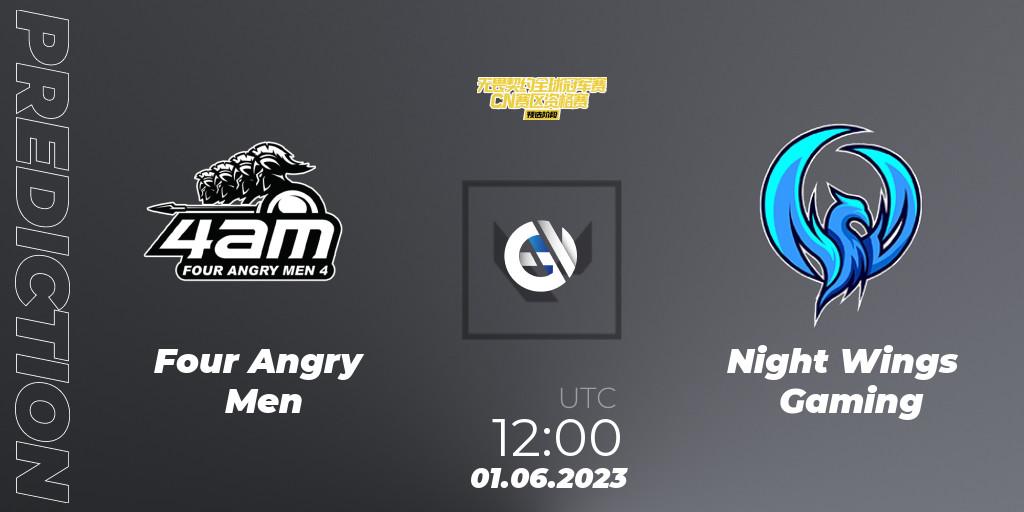 Prognoza Four Angry Men - Night Wings Gaming. 01.06.23, VALORANT, VALORANT Champions Tour 2023: China Preliminaries