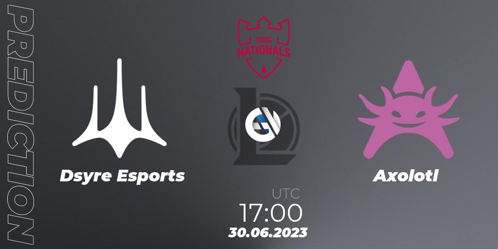 Prognoza Dsyre Esports - Axolotl. 30.06.2023 at 17:00, LoL, PG Nationals Summer 2023
