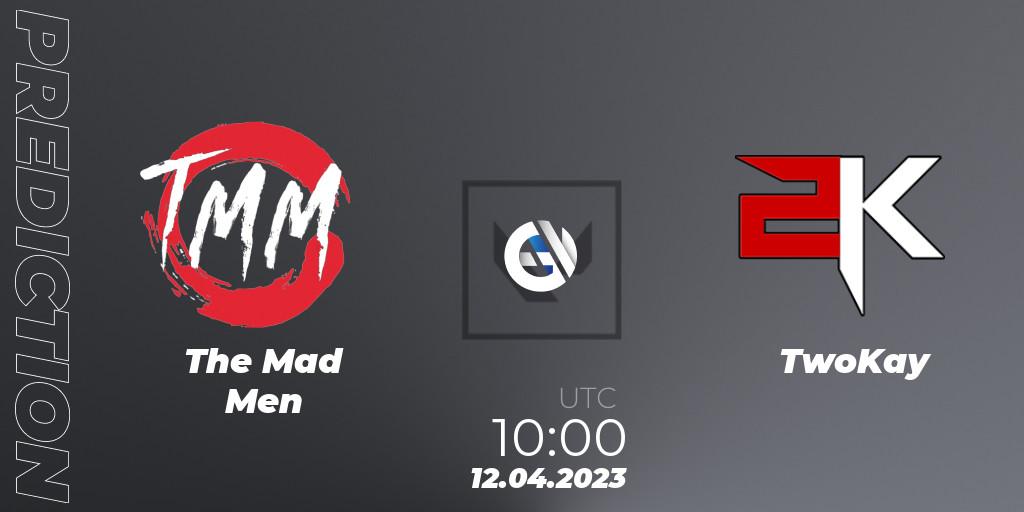 Prognoza The Mad Men - TwoKay. 12.04.2023 at 10:00, VALORANT, VALORANT Challengers 2023: Vietnam Split 2 - Group Stage