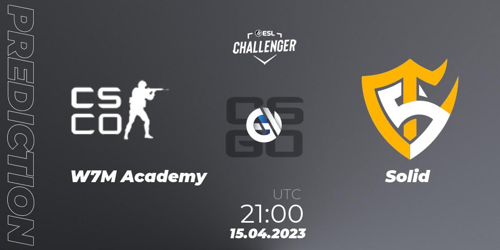 Prognoza w7m Academy - Solid. 15.04.2023 at 21:10, Counter-Strike (CS2), ESL Challenger Katowice 2023: South American Open Qualifier