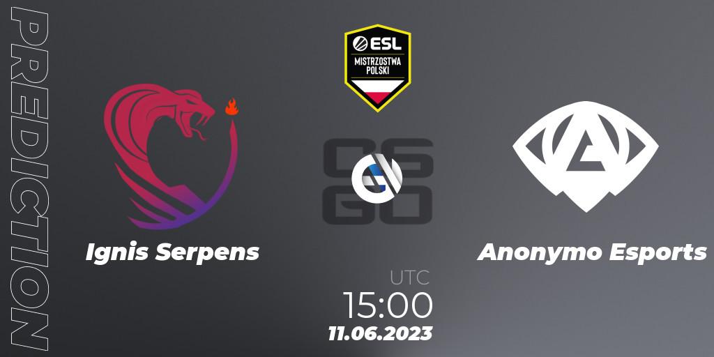 Prognoza Ignis Serpens - Anonymo Esports. 11.06.23, CS2 (CS:GO), ESL Polish Championship Spring 2023