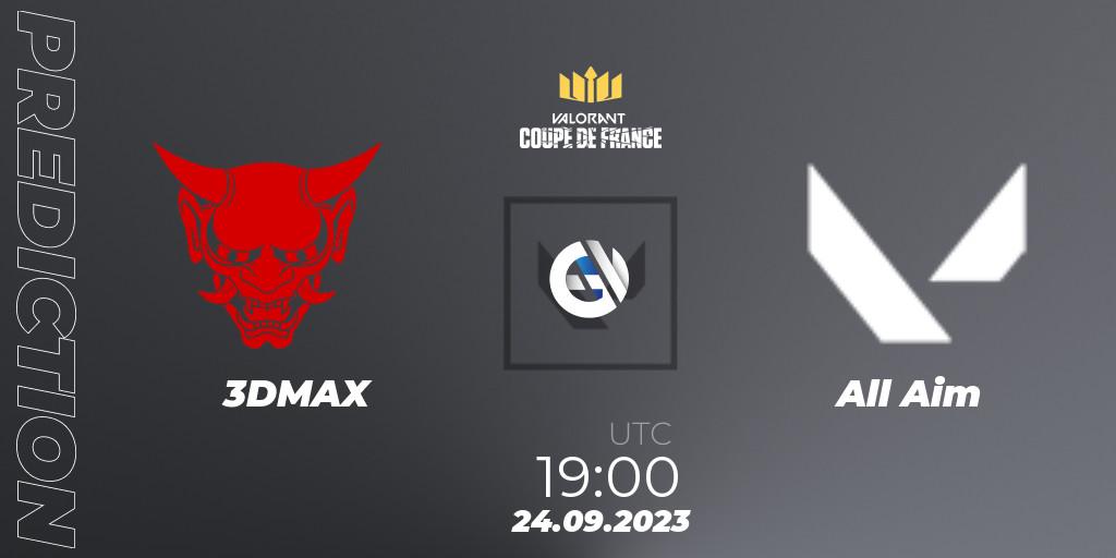 Prognoza 3DMAX - All Aim. 24.09.23, VALORANT, VCL France: Revolution - Coupe De France 2023