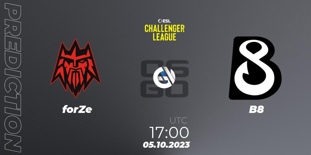 Prognoza forZe - B8. 05.10.23, CS2 (CS:GO), ESL Challenger League Season 46: Europe