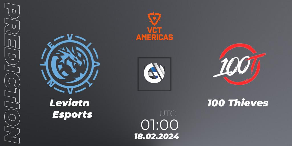 Prognoza Leviatán Esports - 100 Thieves. 18.02.24, VALORANT, VCT 2024: Americas Kickoff