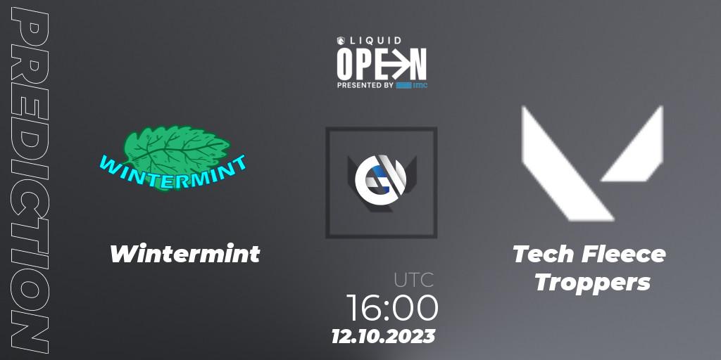 Prognoza Wintermint - Tech Fleece Troppers. 12.10.2023 at 16:00, VALORANT, Liquid Open 2023 - Europe