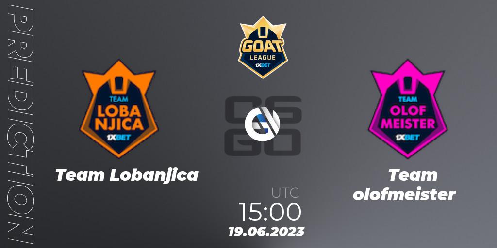 Prognoza Team Lobanjica - Team olofmeister. 19.06.2023 at 15:00, Counter-Strike (CS2), 1xBet GOAT League 2023 Summer VACation