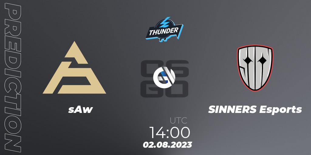 Prognoza sAw - SINNERS Esports. 02.08.2023 at 14:40, Counter-Strike (CS2), Thunderpick World Championship 2023: European Qualifier #1