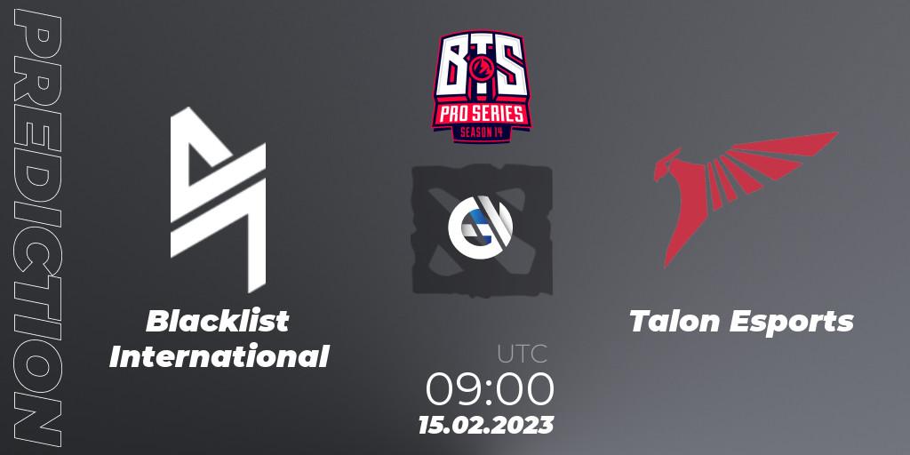 Prognoza Blacklist International - Talon Esports. 15.02.23, Dota 2, BTS Pro Series Season 14: Southeast Asia