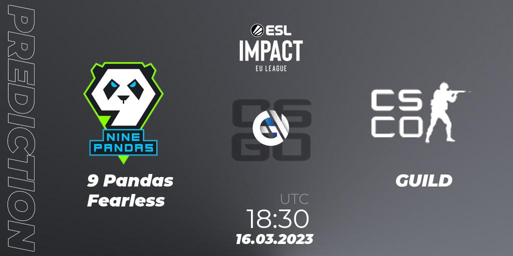 Prognoza 9 Pandas Fearless - GUILD. 16.03.2023 at 18:30, Counter-Strike (CS2), ESL Impact League Season 3: European Division
