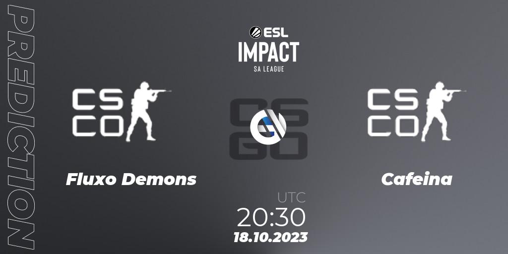 Prognoza Fluxo Demons - Cafeina. 18.10.2023 at 20:30, Counter-Strike (CS2), ESL Impact League Season 4: South American Division