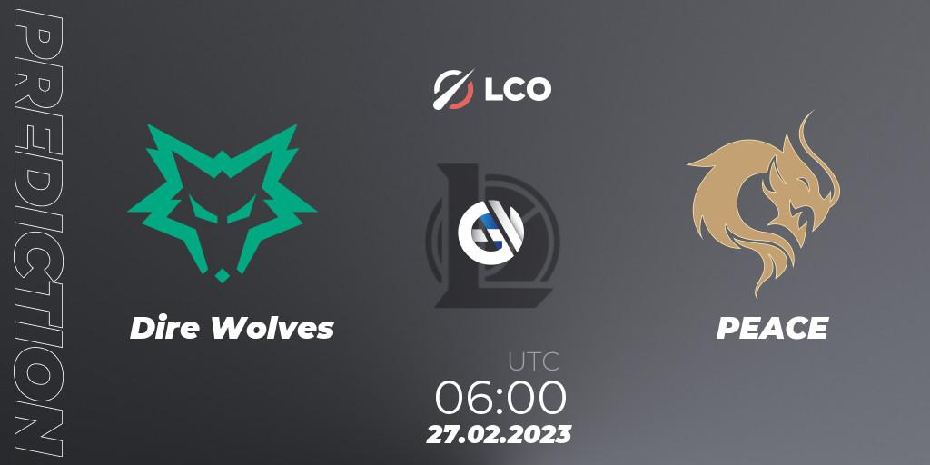 Prognoza Dire Wolves - PEACE. 27.02.2023 at 06:00, LoL, LCO Split 1 2023 - Group Stage