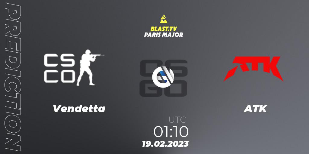 Prognoza Vendetta - ATK. 19.02.2023 at 01:10, Counter-Strike (CS2), BLAST.tv Paris Major 2023 North America RMR Closed Qualifier