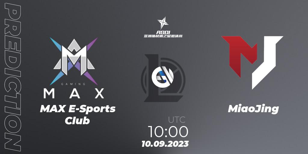 Prognoza MAX E-Sports Club - MiaoJing. 10.09.2023 at 10:00, LoL, Asia Star Challengers Invitational 2023