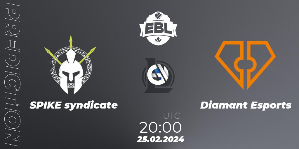 Prognoza SPIKE syndicate - Diamant Esports. 25.02.24, LoL, Esports Balkan League Season 14