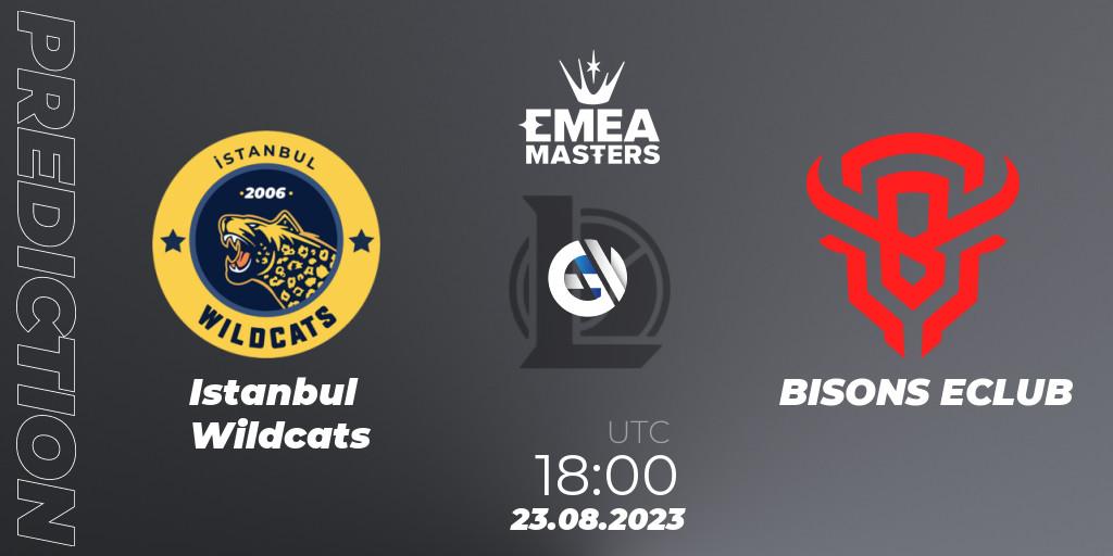 Prognoza Istanbul Wildcats - BISONS ECLUB. 23.08.2023 at 18:00, LoL, EMEA Masters Summer 2023