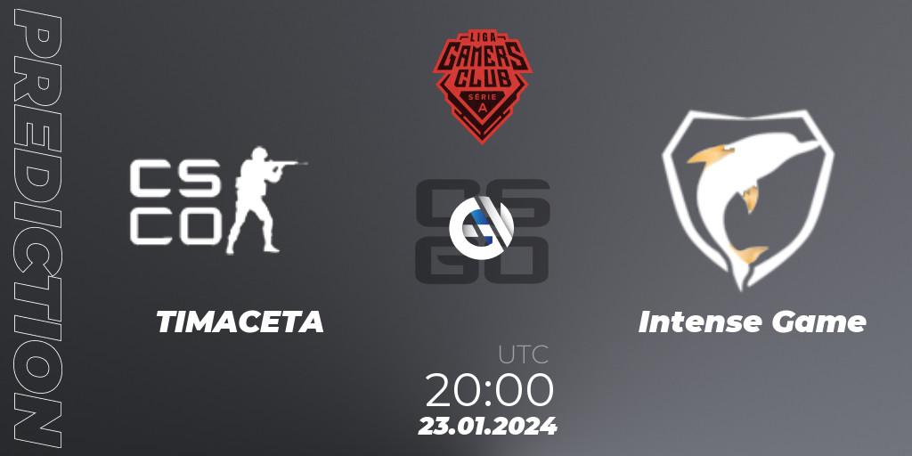 Prognoza TIMACETA - Intense Game. 23.01.2024 at 20:00, Counter-Strike (CS2), Gamers Club Liga Série A: January 2024