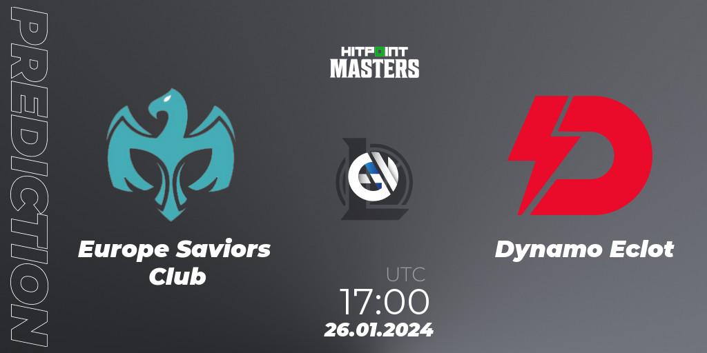 Prognoza Europe Saviors Club - Dynamo Eclot. 26.01.2024 at 17:00, LoL, Hitpoint Masters Spring 2024