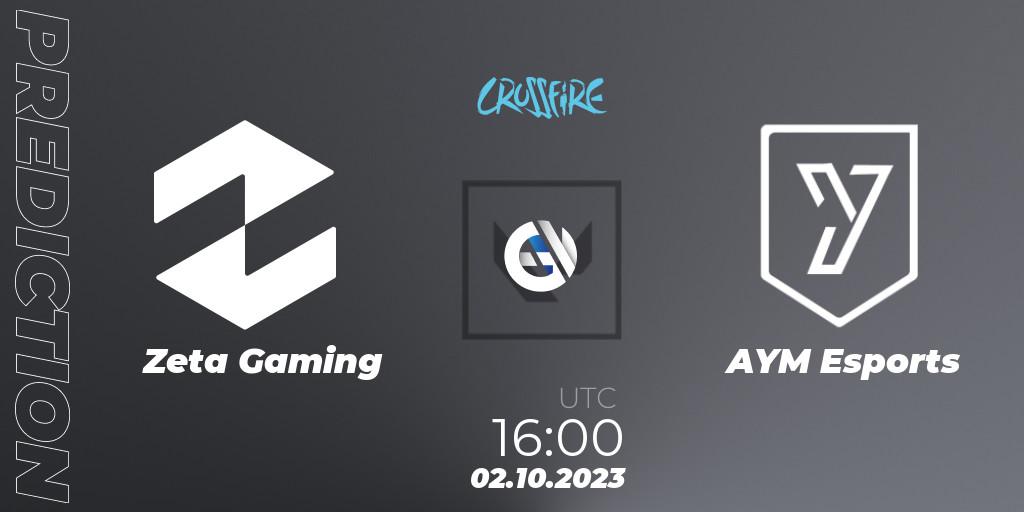 Prognoza Zeta Gaming - AYM Esports. 02.10.2023 at 16:00, VALORANT, LVP - Crossfire Cup 2023: Contenders #1