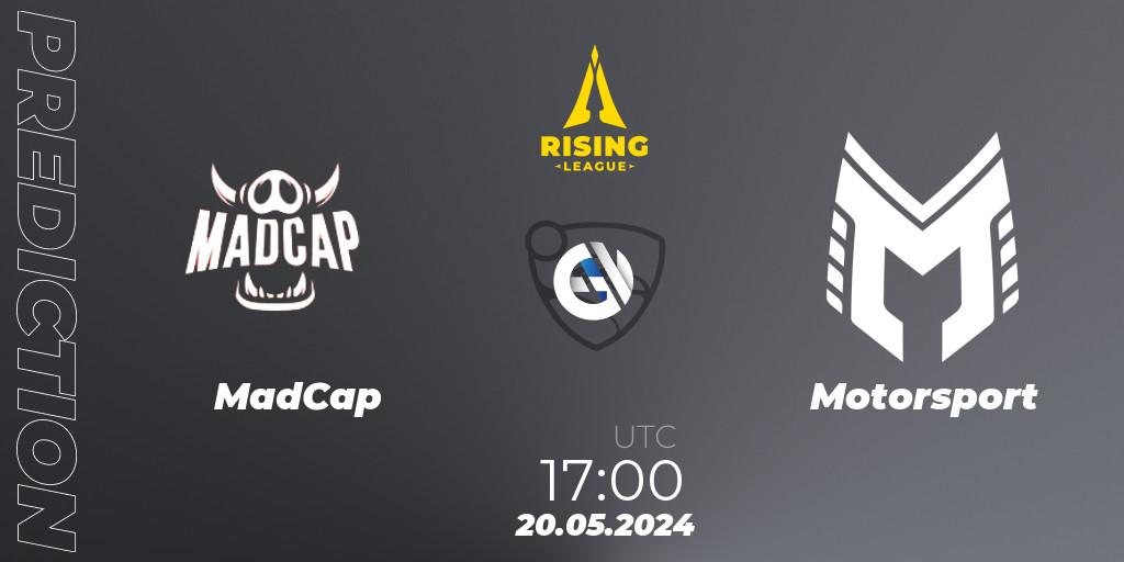 Prognoza MadCap - Motorsport. 20.05.2024 at 17:00, Rocket League, Rising League 2024 — Split 1 — Main Event