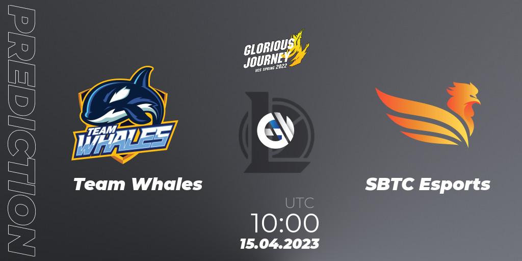 Prognoza Team Whales - SBTC Esports. 15.04.2023 at 10:10, LoL, VCS Spring 2023 - Playoffs
