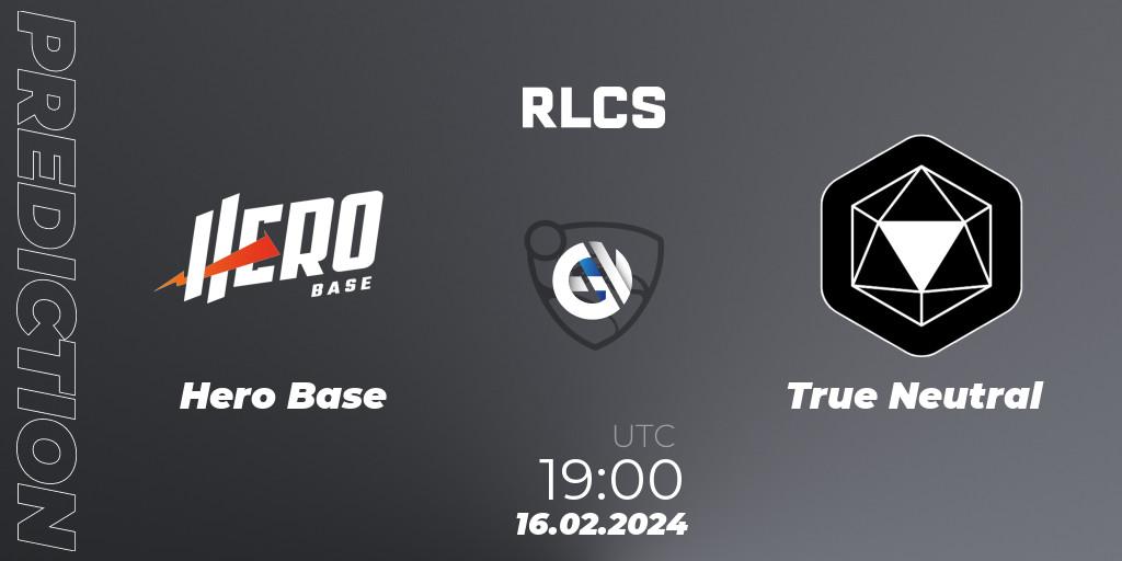 Prognoza Hero Base - True Neutral. 16.02.2024 at 19:00, Rocket League, RLCS 2024 - Major 1: SAM Open Qualifier 2