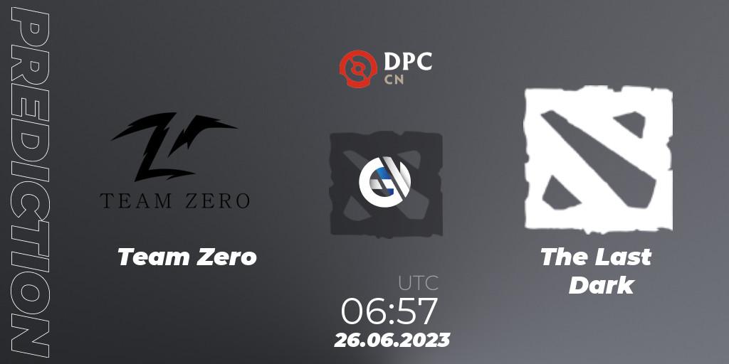 Prognoza Team Zero - The Last Dark. 26.06.23, Dota 2, DPC 2023 Tour 3: CN Division II (Lower)