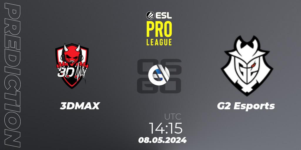Prognoza 3DMAX - G2 Esports. 08.05.24, CS2 (CS:GO), ESL Pro League Season 19
