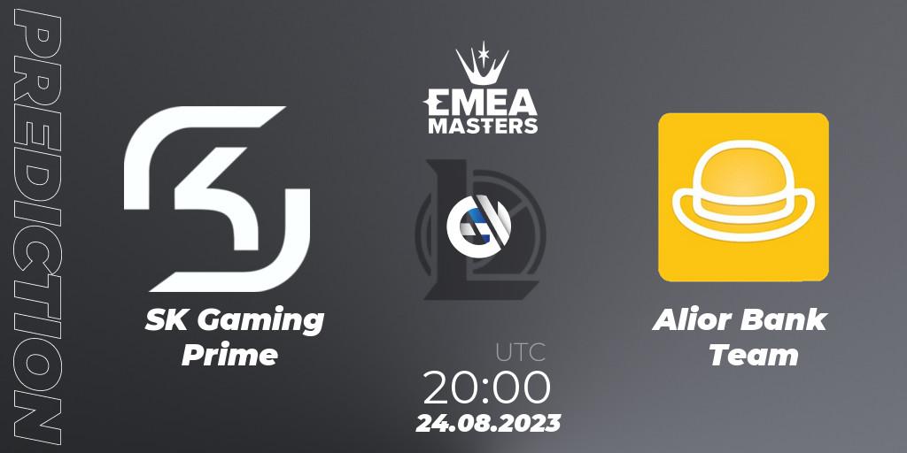 Prognoza SK Gaming Prime - Alior Bank Team. 24.08.2023 at 20:00, LoL, EMEA Masters Summer 2023