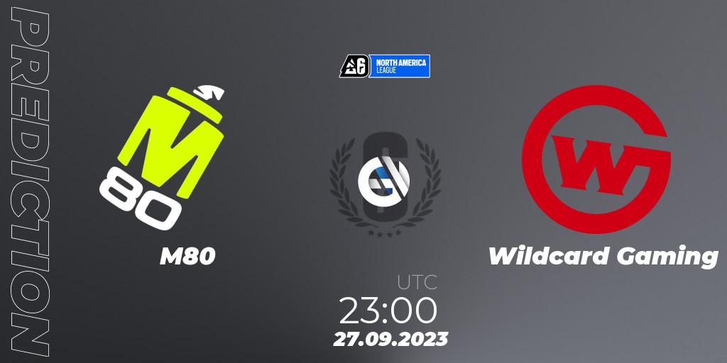 Prognoza M80 - Wildcard Gaming. 27.09.2023 at 23:00, Rainbow Six, North America League 2023 - Stage 2
