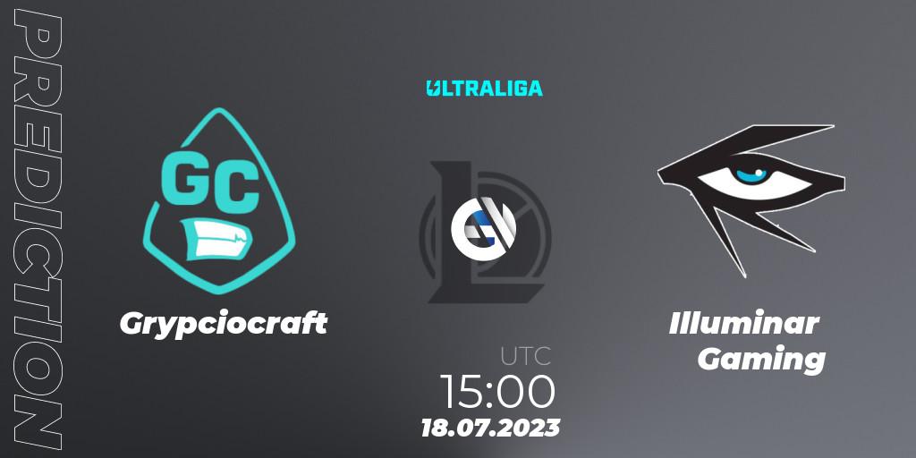 Prognoza Grypciocraft - Illuminar Gaming. 18.07.2023 at 15:00, LoL, Ultraliga Season 10 2023 Regular Season