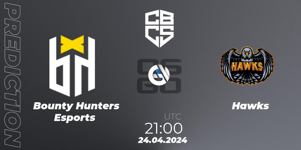 Prognoza Bounty Hunters Esports - Hawks. 24.04.2024 at 21:00, Counter-Strike (CS2), CBCS Season 4: Open Qualifier #1
