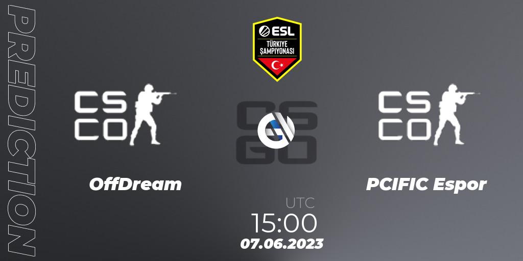 Prognoza OffDream - PCIFIC Espor. 07.06.2023 at 15:00, Counter-Strike (CS2), ESL Turkey Championship Season 12
