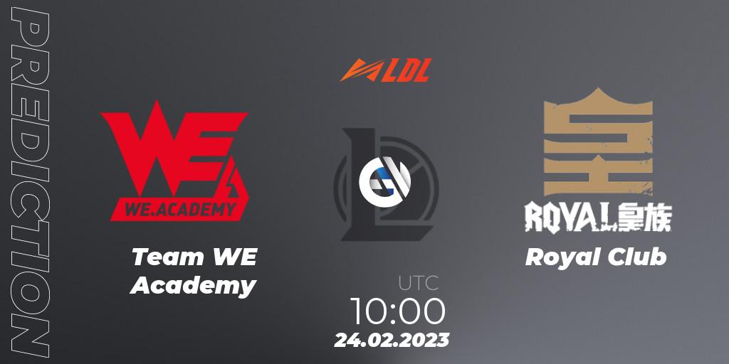 Prognoza Team WE Academy - Royal Club. 24.02.2023 at 10:20, LoL, LDL 2023 - Regular Season