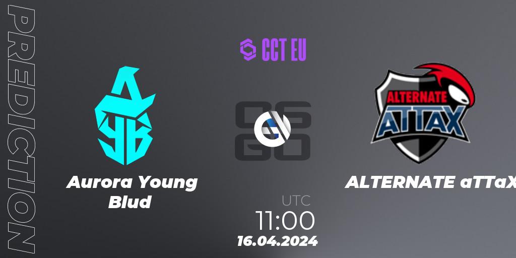 Prognoza Aurora Young Blud - ALTERNATE aTTaX. 16.04.24, CS2 (CS:GO), CCT Season 2 Europe Series 1 Closed Qualifier