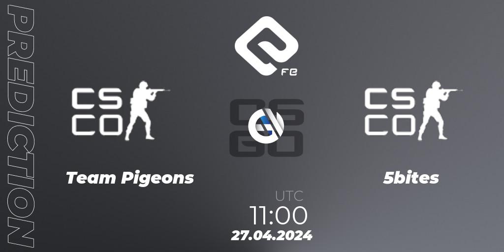 Prognoza Team Pigeons - 5bites. 27.04.2024 at 11:00, Counter-Strike (CS2), ELITE FE #1