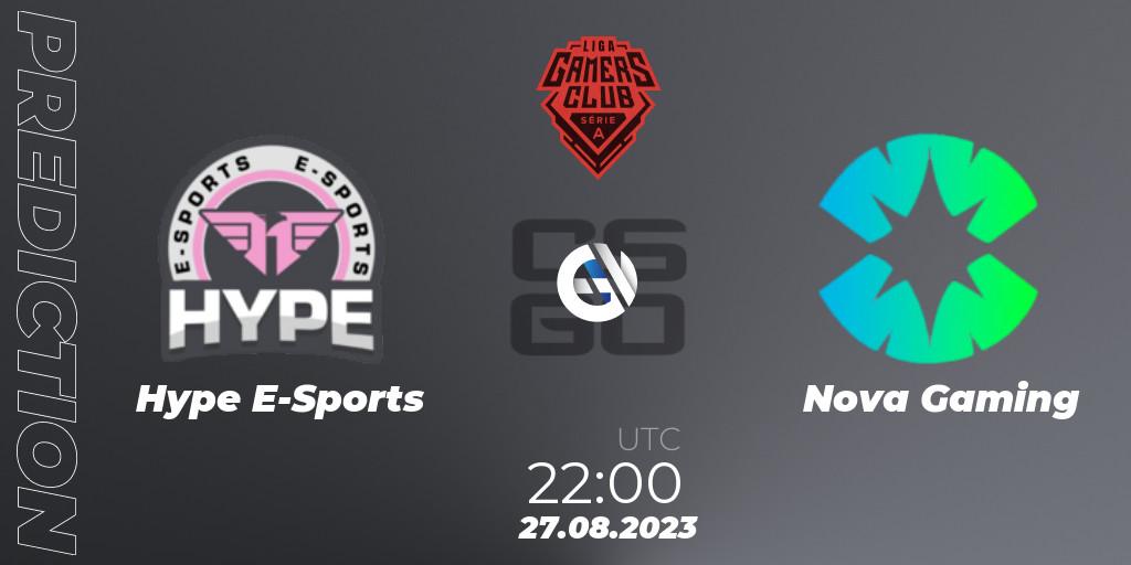 Prognoza Hype E-Sports - Nova Gaming. 27.08.2023 at 22:00, Counter-Strike (CS2), Gamers Club Liga Série A: August 2023