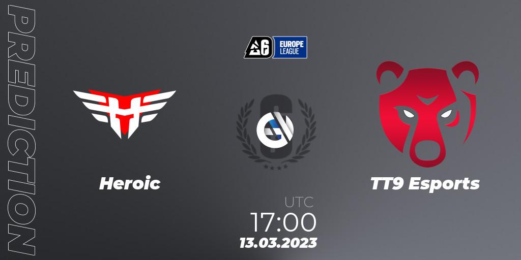Prognoza Heroic - TT9 Esports. 13.03.23, Rainbow Six, Europe League 2023 - Stage 1
