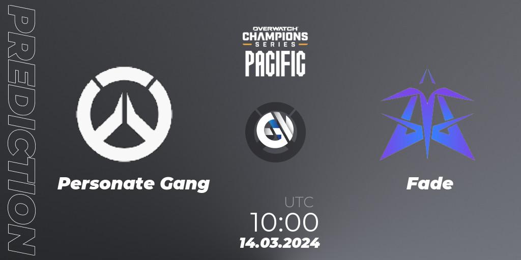 Prognoza Personate Gang - Fade. 14.03.2024 at 10:00, Overwatch, Overwatch Champions Series 2024 - Stage 1 Pacific