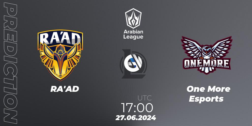 Prognoza RA'AD - One More Esports. 26.06.2024 at 18:00, LoL, Arabian League Summer 2024