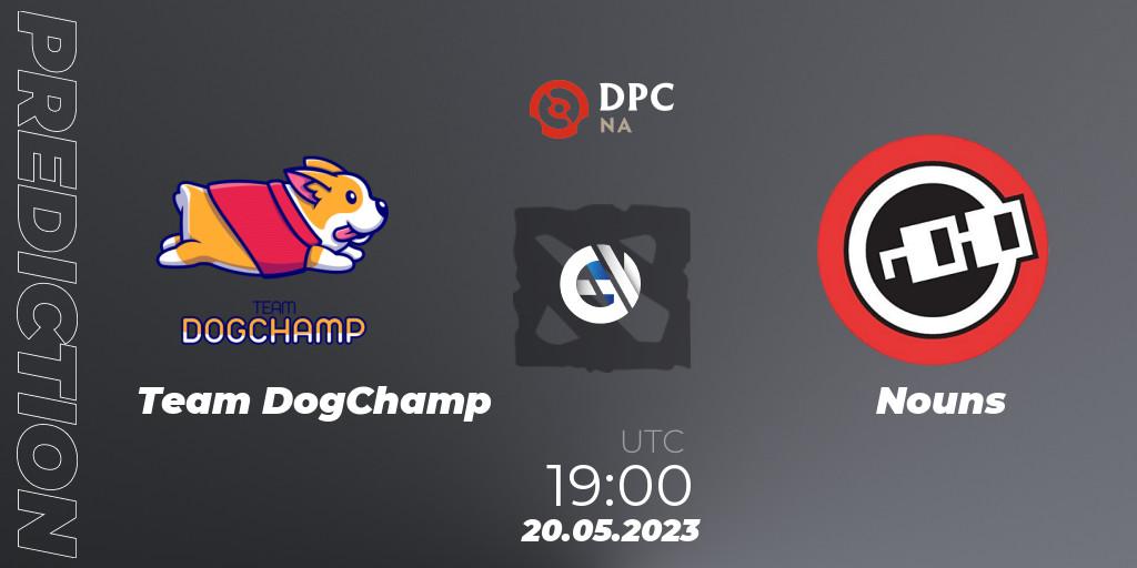 Prognoza Team DogChamp - Nouns. 20.05.23, Dota 2, DPC 2023 Tour 3: NA Division I (Upper)