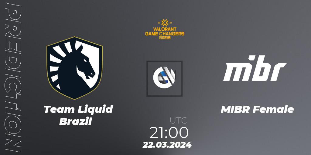 Prognoza Team Liquid Brazil - MIBR Female. 22.03.24, VALORANT, VCT 2024: Game Changers Brazil Series 1