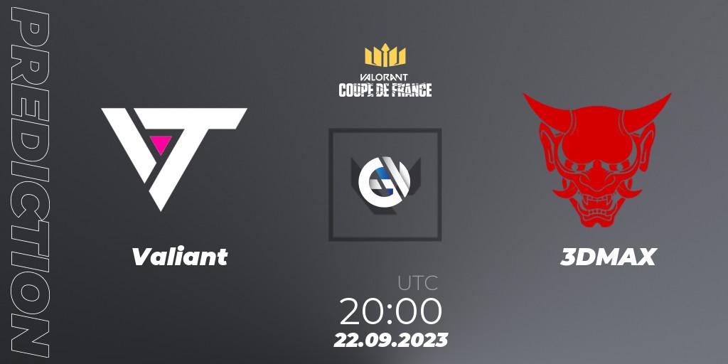 Prognoza Valiant - 3DMAX. 22.09.23, VALORANT, VCL France: Revolution - Coupe De France 2023