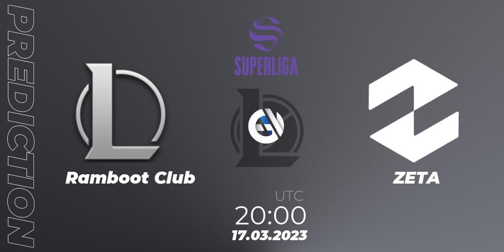 Prognoza Ramboot Club - ZETA. 17.03.2023 at 19:00, LoL, LVP Superliga 2nd Division Spring 2023 - Group Stage