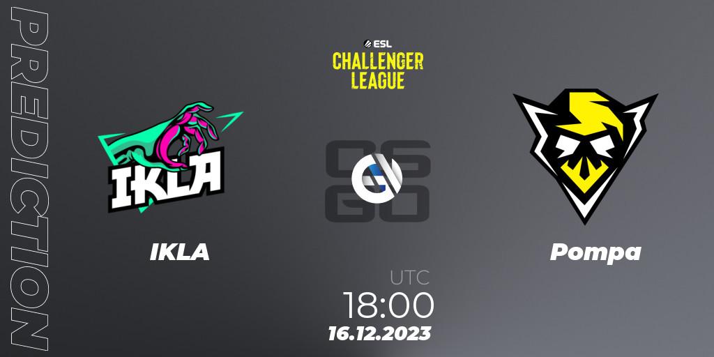 Prognoza IKLA - Pompa. 16.12.2023 at 18:00, Counter-Strike (CS2), ESL Challenger League Season 46 Relegation: Europe