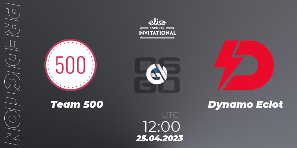 Prognoza Team 500 - Dynamo Eclot. 25.04.2023 at 12:00, Counter-Strike (CS2), Elisa Invitational Spring 2023