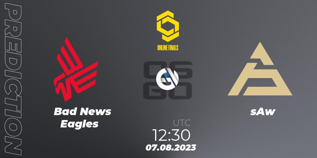 Prognoza Bad News Eagles - sAw. 07.08.2023 at 12:50, Counter-Strike (CS2), CCT 2023 Online Finals 2